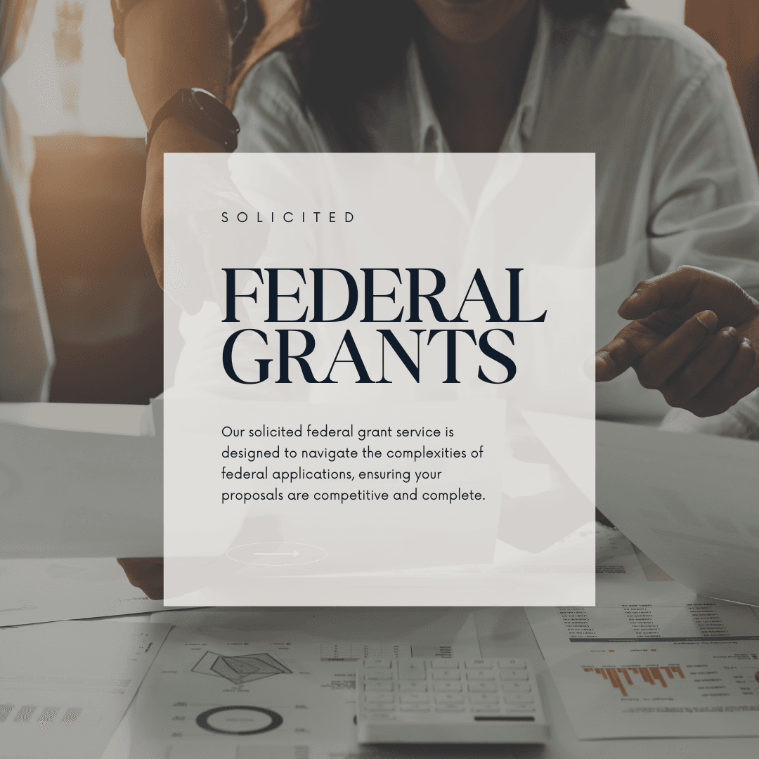 Federal Grants - Solicited